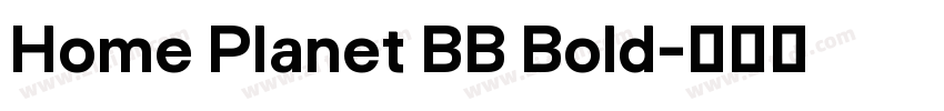 Home Planet BB Bold字体转换